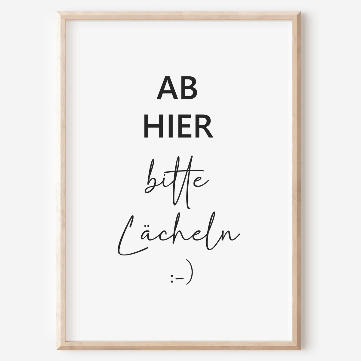 Ab hier bitte Lächeln Poster