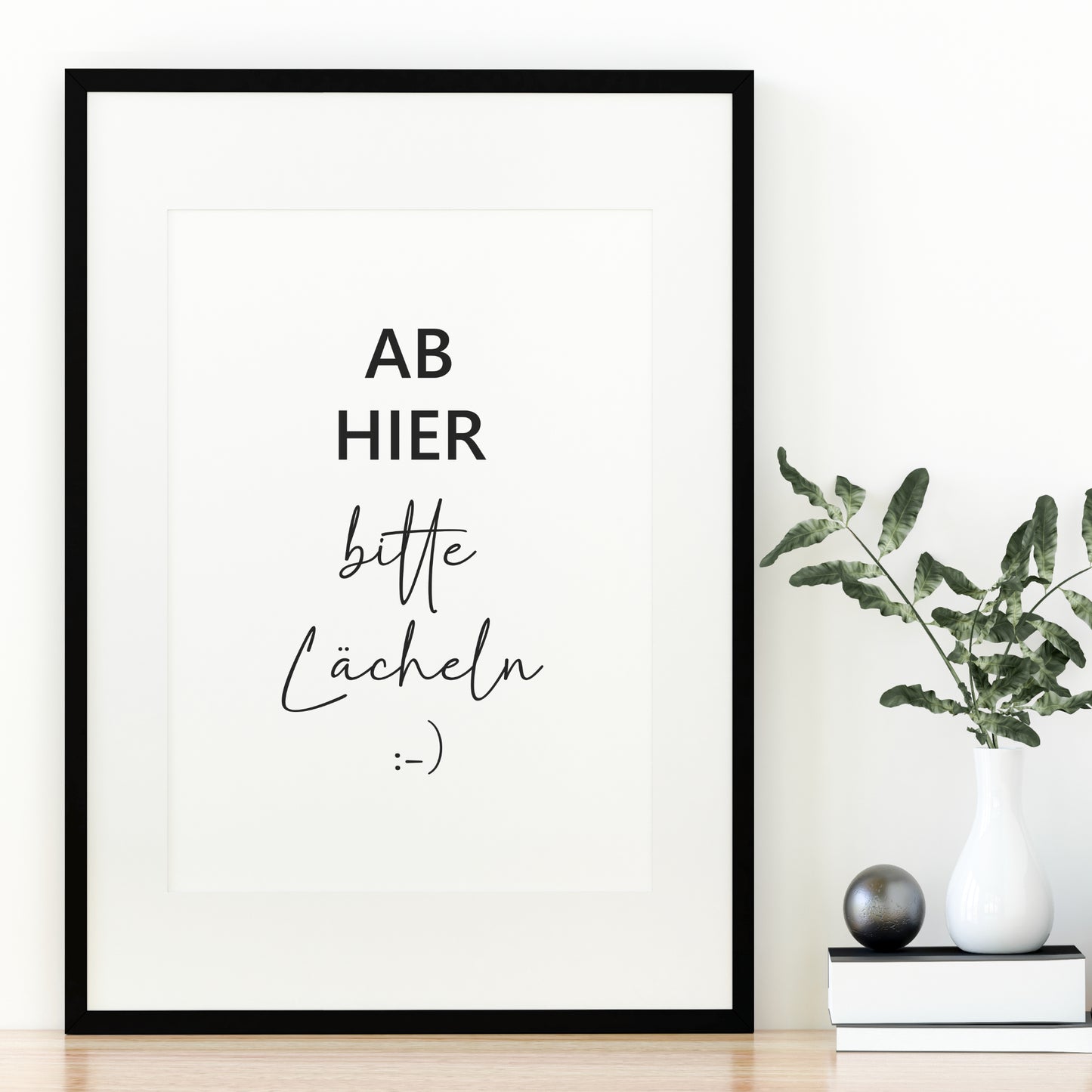 Ab hier bitte Lächeln Poster