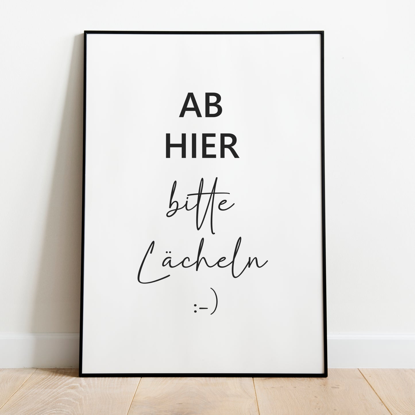 Ab hier bitte Lächeln Poster