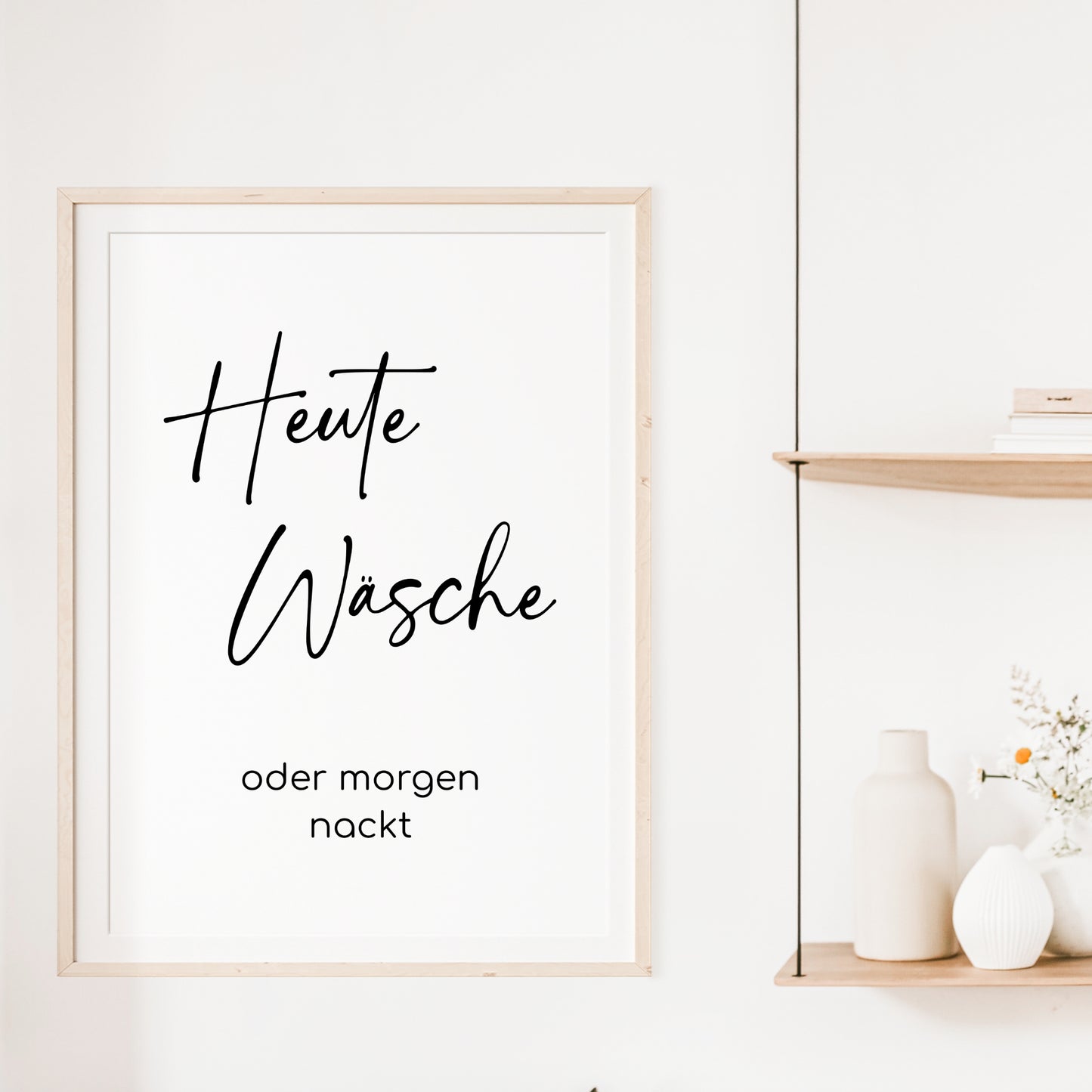 Heute Wäsche Poster Badezimmer Wäscheraum HWR Raum