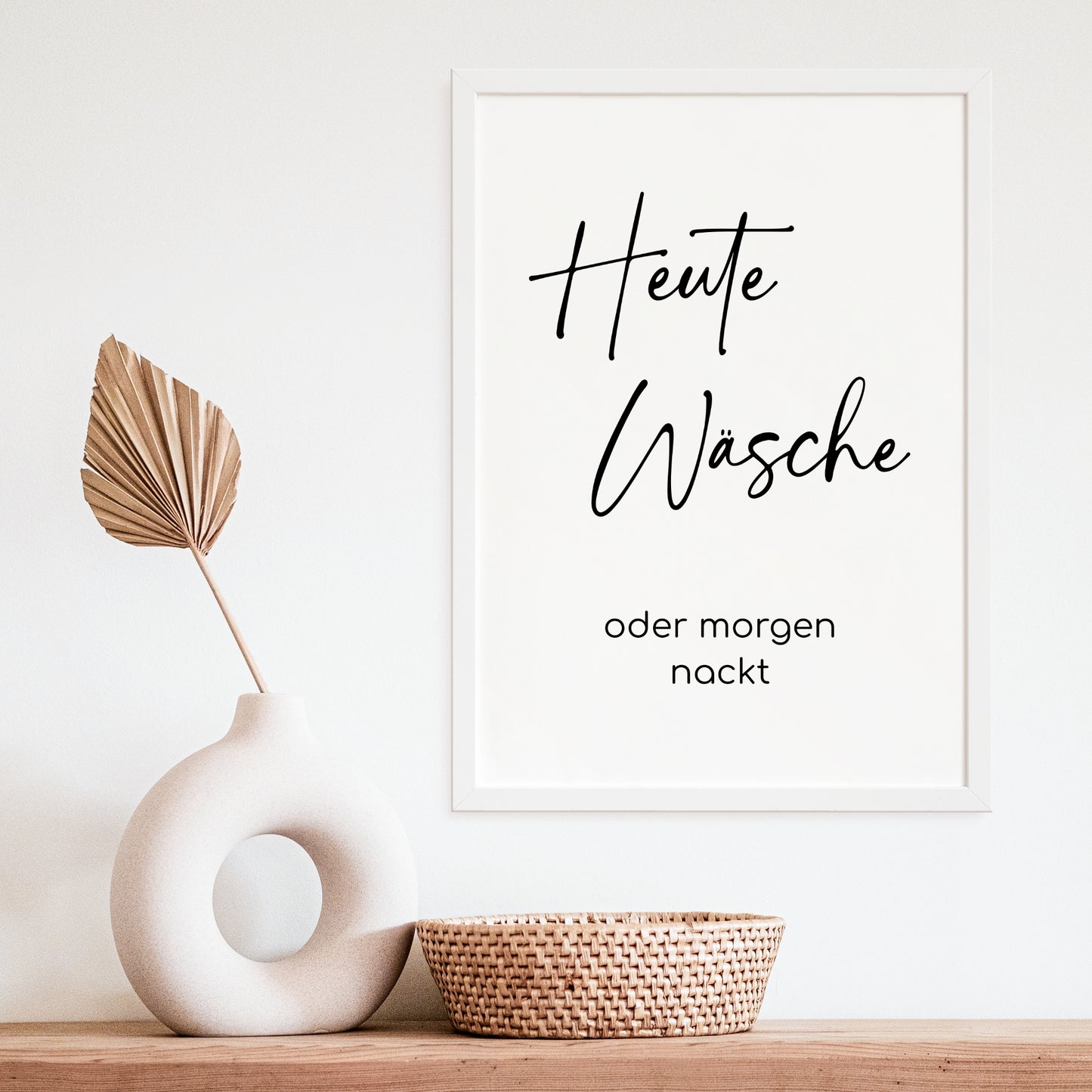Heute Wäsche Poster Badezimmer Wäscheraum HWR Raum
