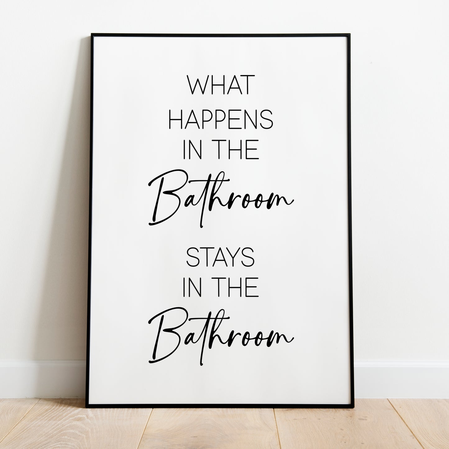 What happens in the Bathroom Poster Badezimmer Toilette Gäste WC lustig Minimalistisch Humor