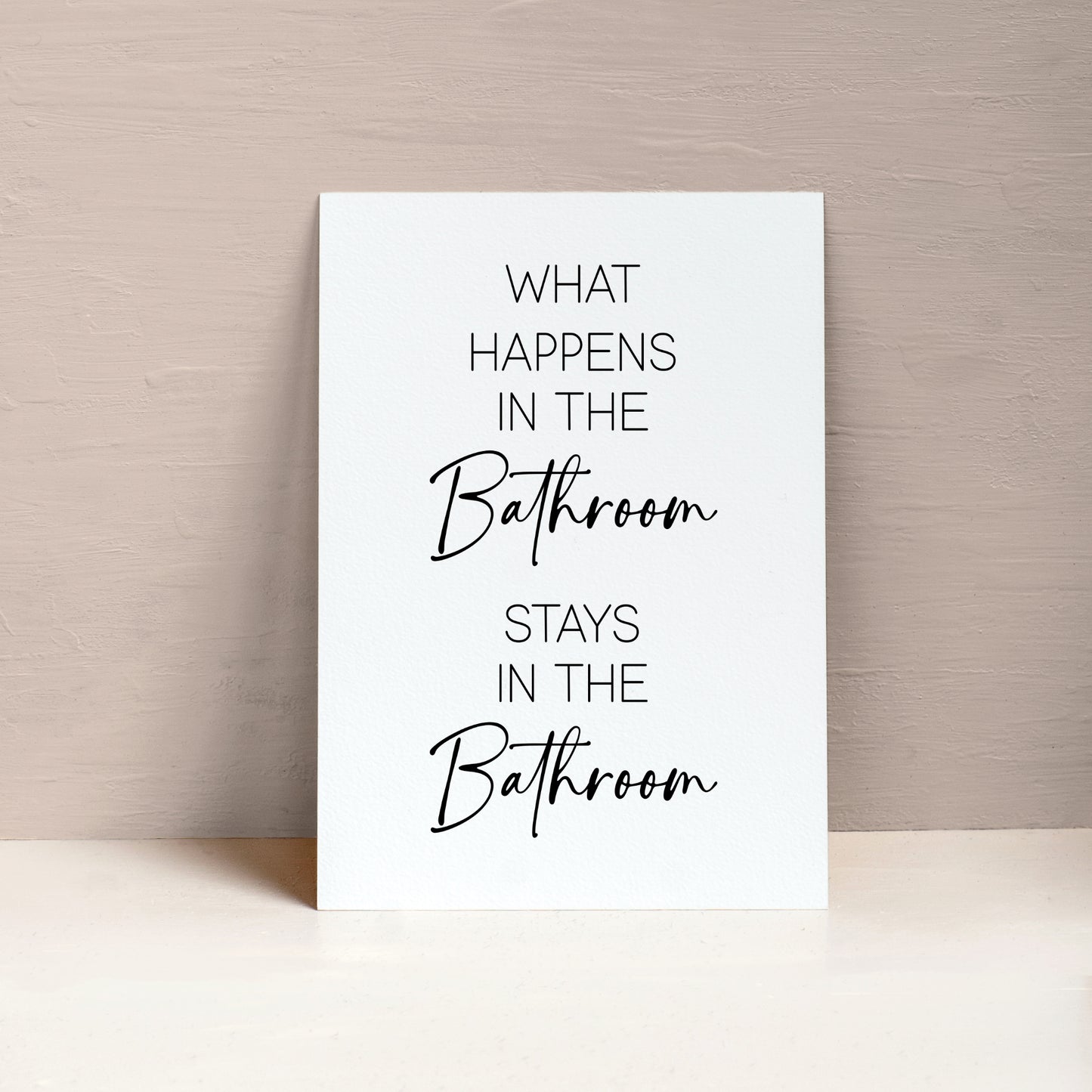 What happens in the Bathroom Poster Badezimmer Toilette Gäste WC lustig Minimalistisch Humor
