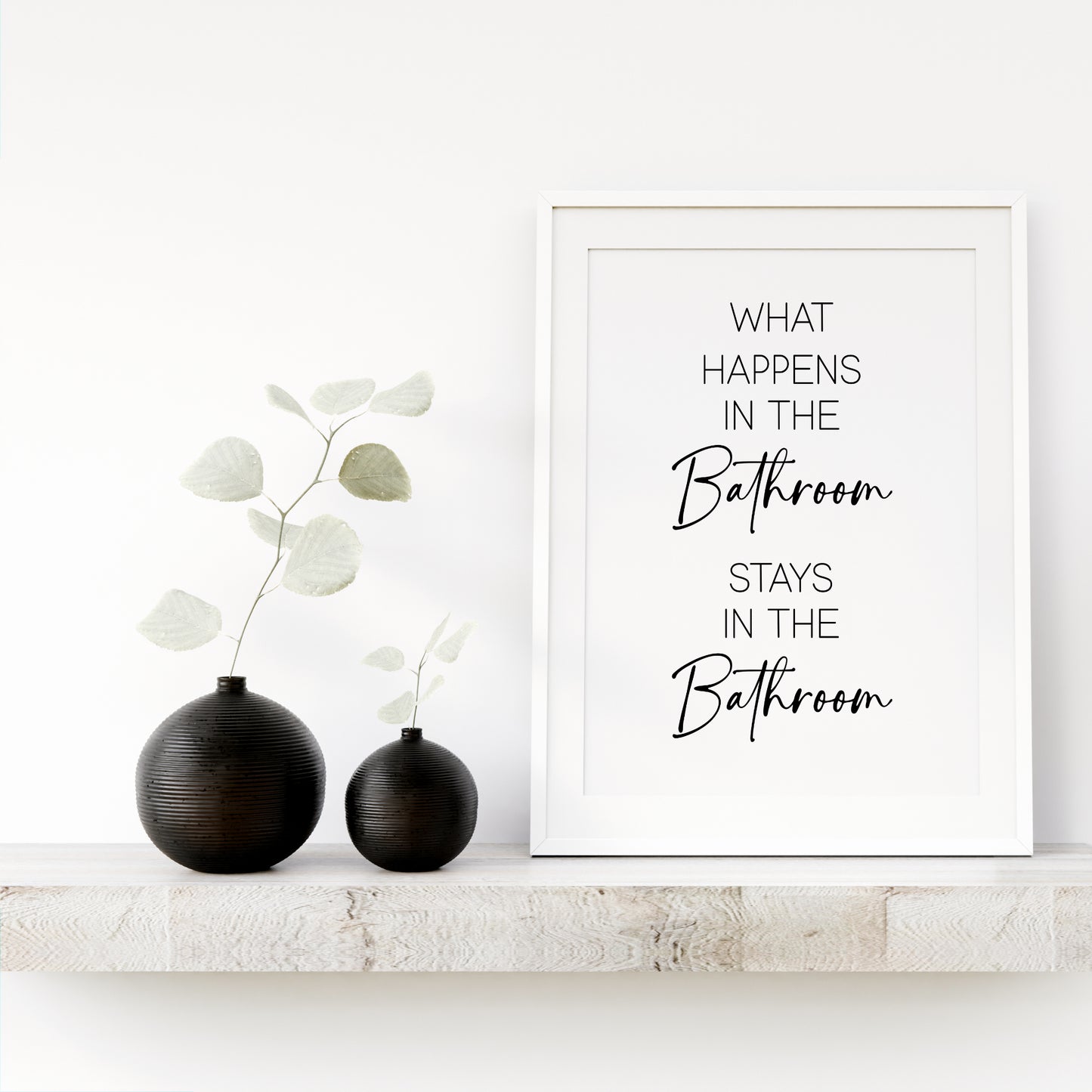What happens in the Bathroom Poster Badezimmer Toilette Gäste WC lustig Minimalistisch Humor