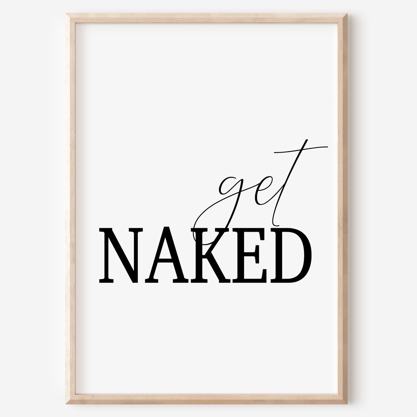 Get Naked Poster Badezimmer Toilette Gäste WC