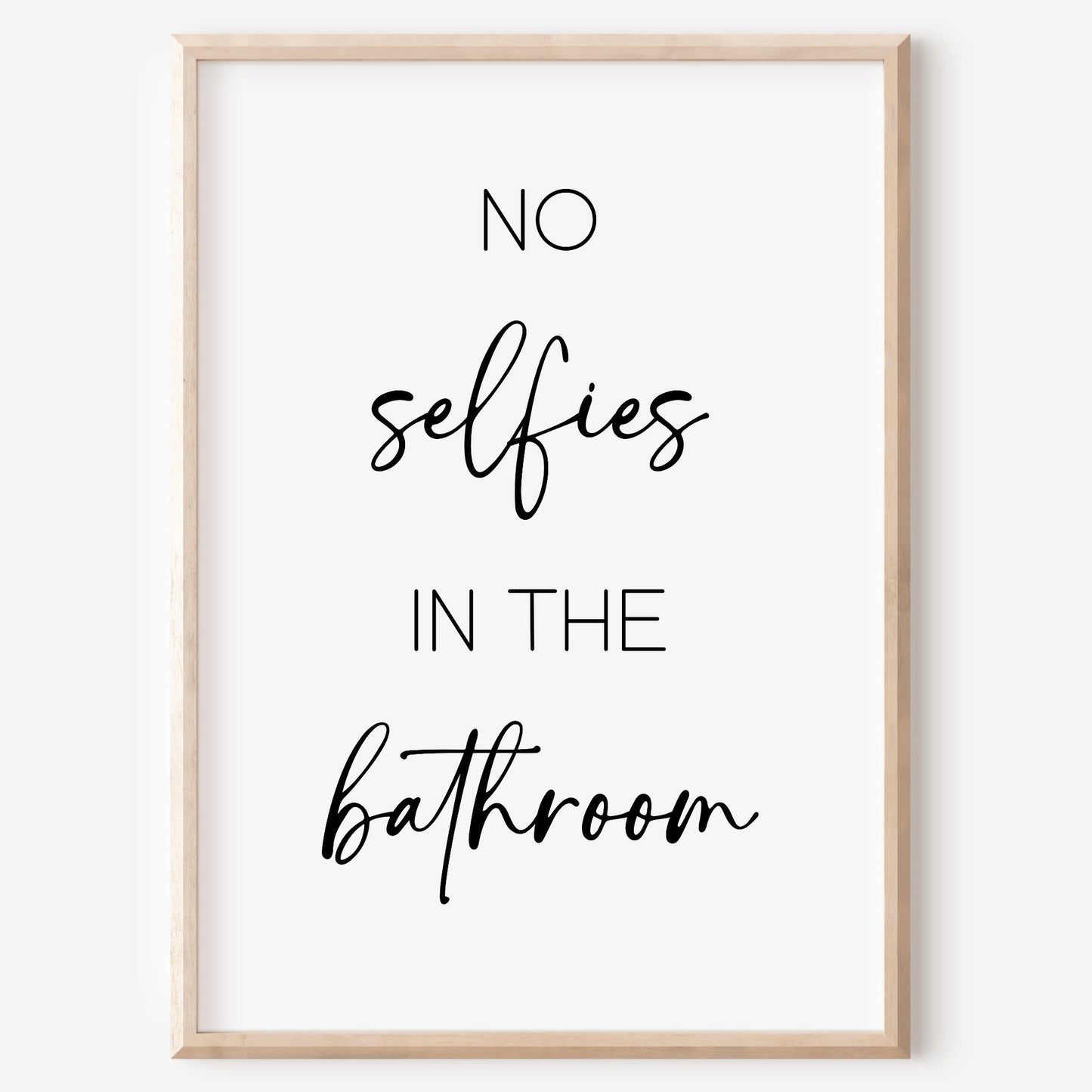 No Selfies Poster Badezimmer Toilette Gäste WC
