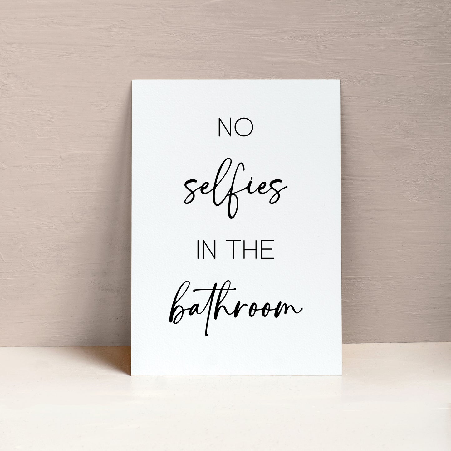 No Selfies Poster Badezimmer Toilette Gäste WC