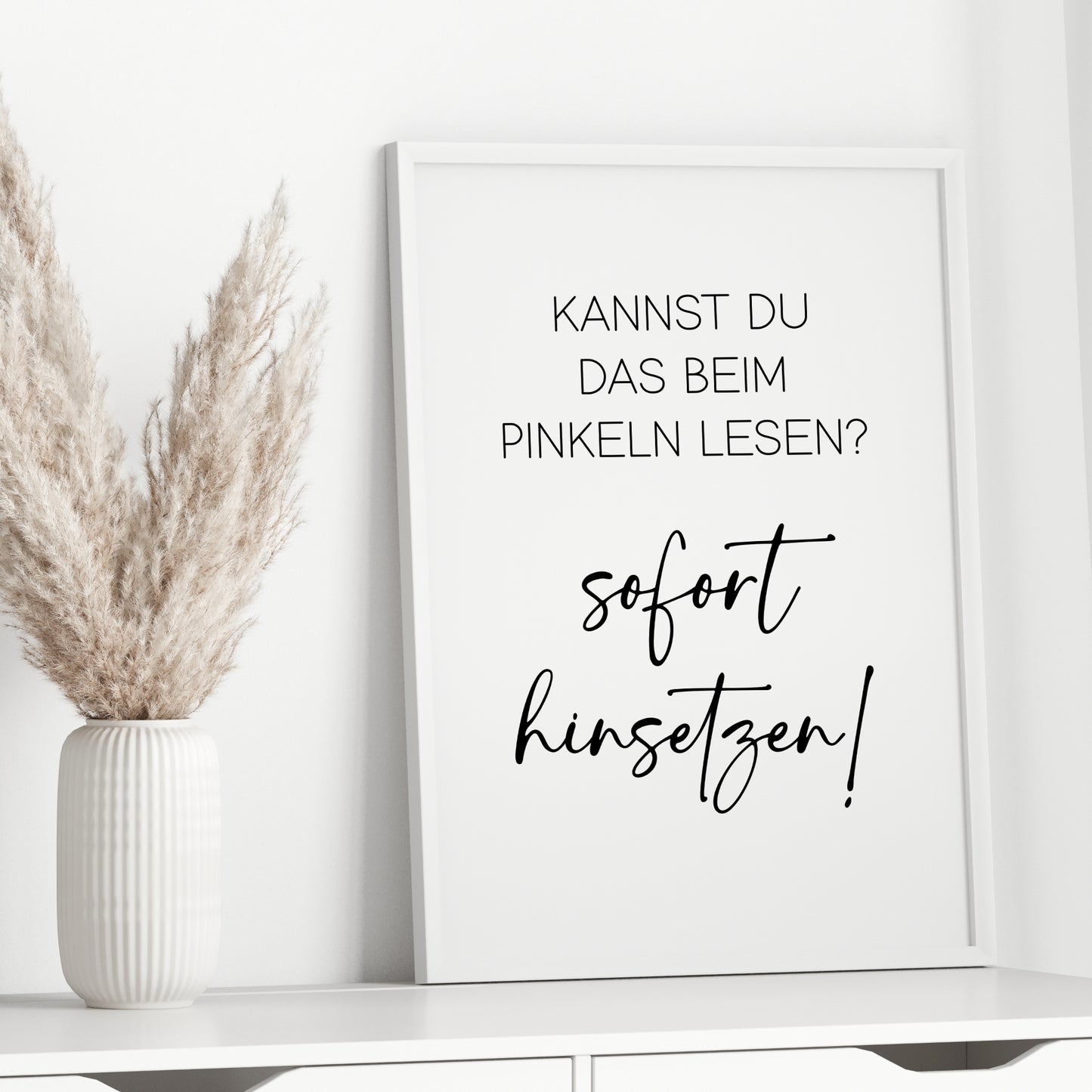 Sofort hinsetzen Poster Badezimmer Toilette Gäste WC lustig Minimalistisch schwarz weiß Humor