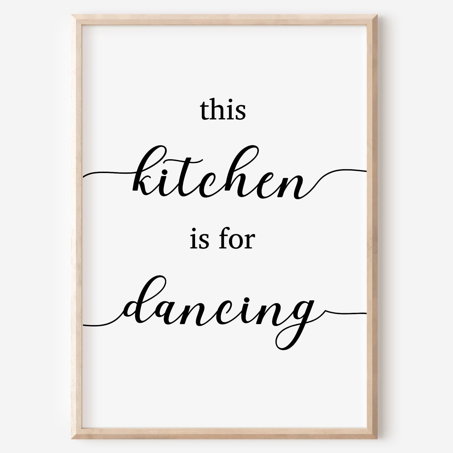 This kitchen is for dancing Poster Küchenbild Familie Home Zuhause Wanddeko schwarz weiß