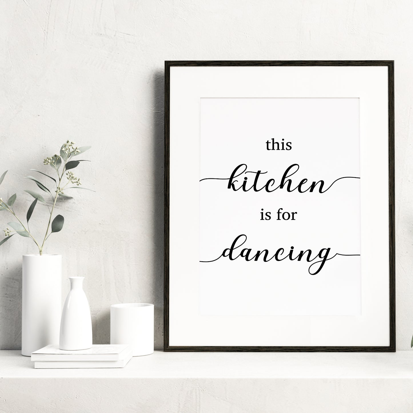 This kitchen is for dancing Poster Küchenbild Familie Home Zuhause Wanddeko schwarz weiß