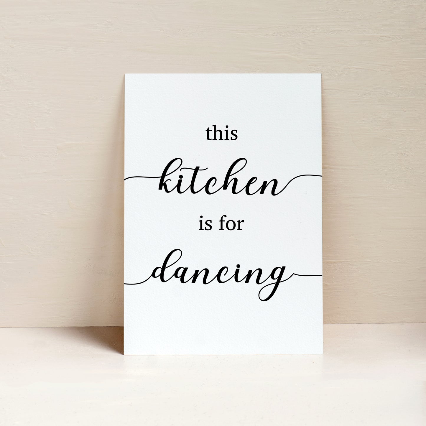 This kitchen is for dancing Poster Küchenbild Familie Home Zuhause Wanddeko schwarz weiß