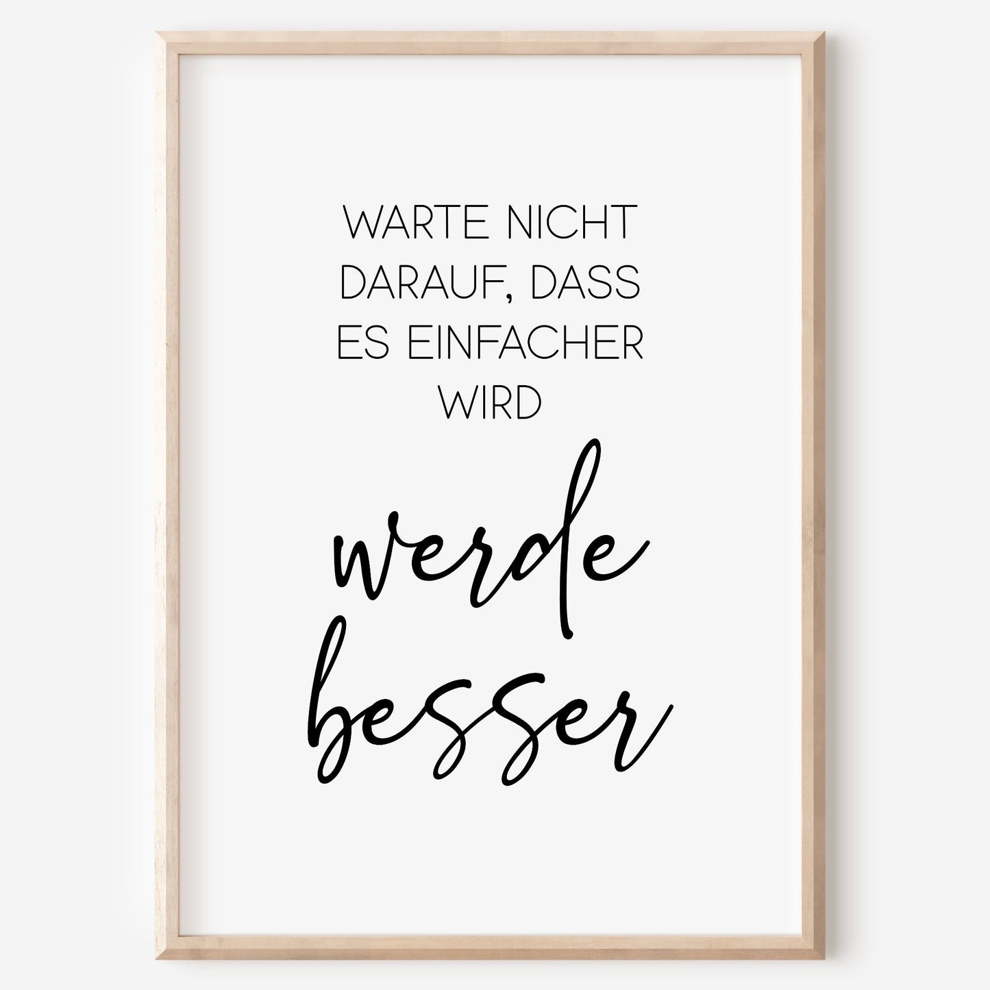 Werde Besser Poster Zuhause Familie Home Arbeitszimmer