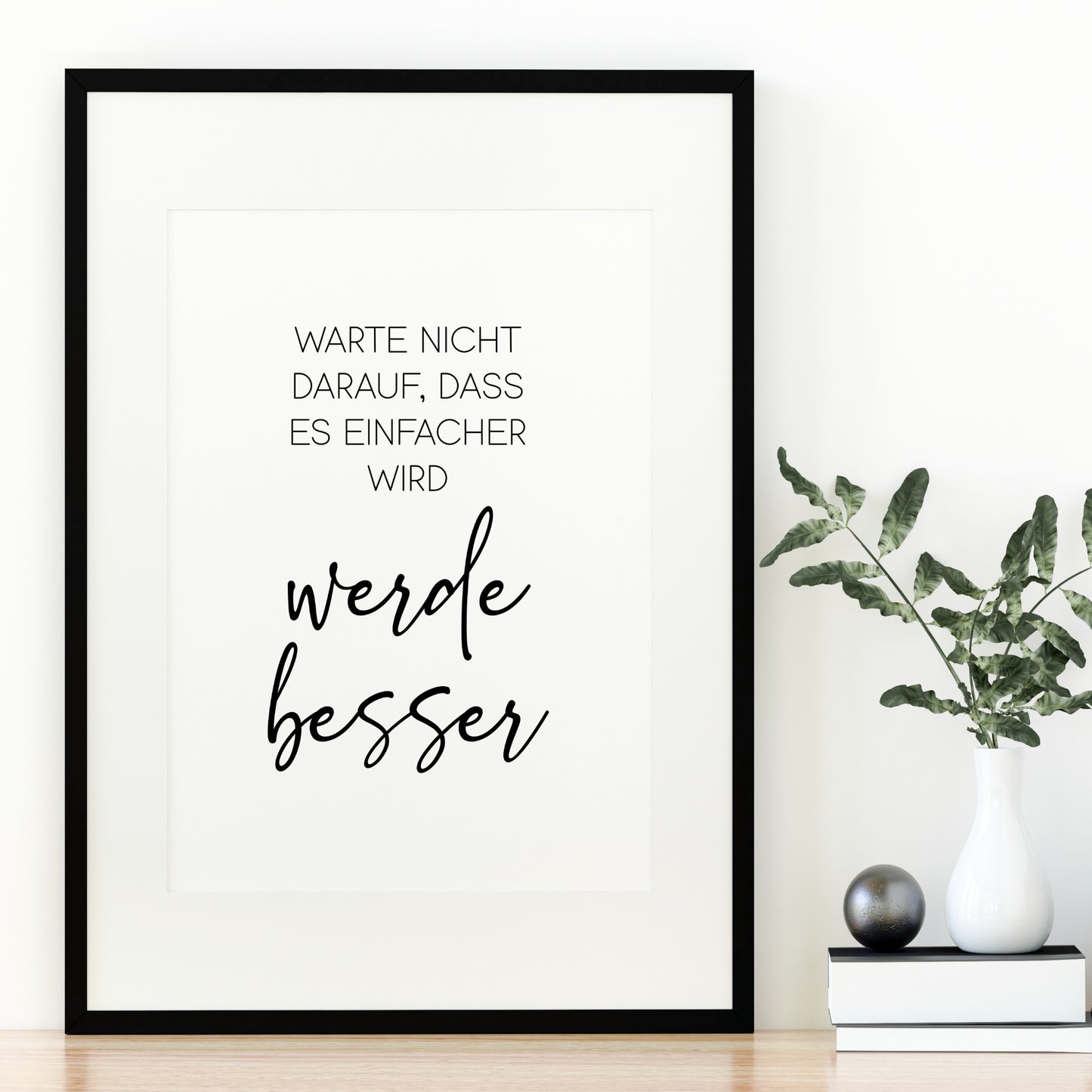 Werde Besser Poster Zuhause Familie Home Arbeitszimmer