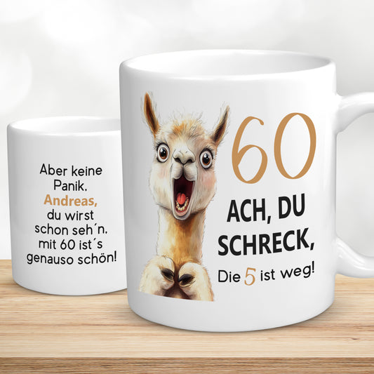 Tasse 60. Geburtstag Jubiläum Frau Mann | Lama Alpaka Ach du Schreck | personalisiert mit Name | Becher | Kaffeetasse | Kaffeebecher
