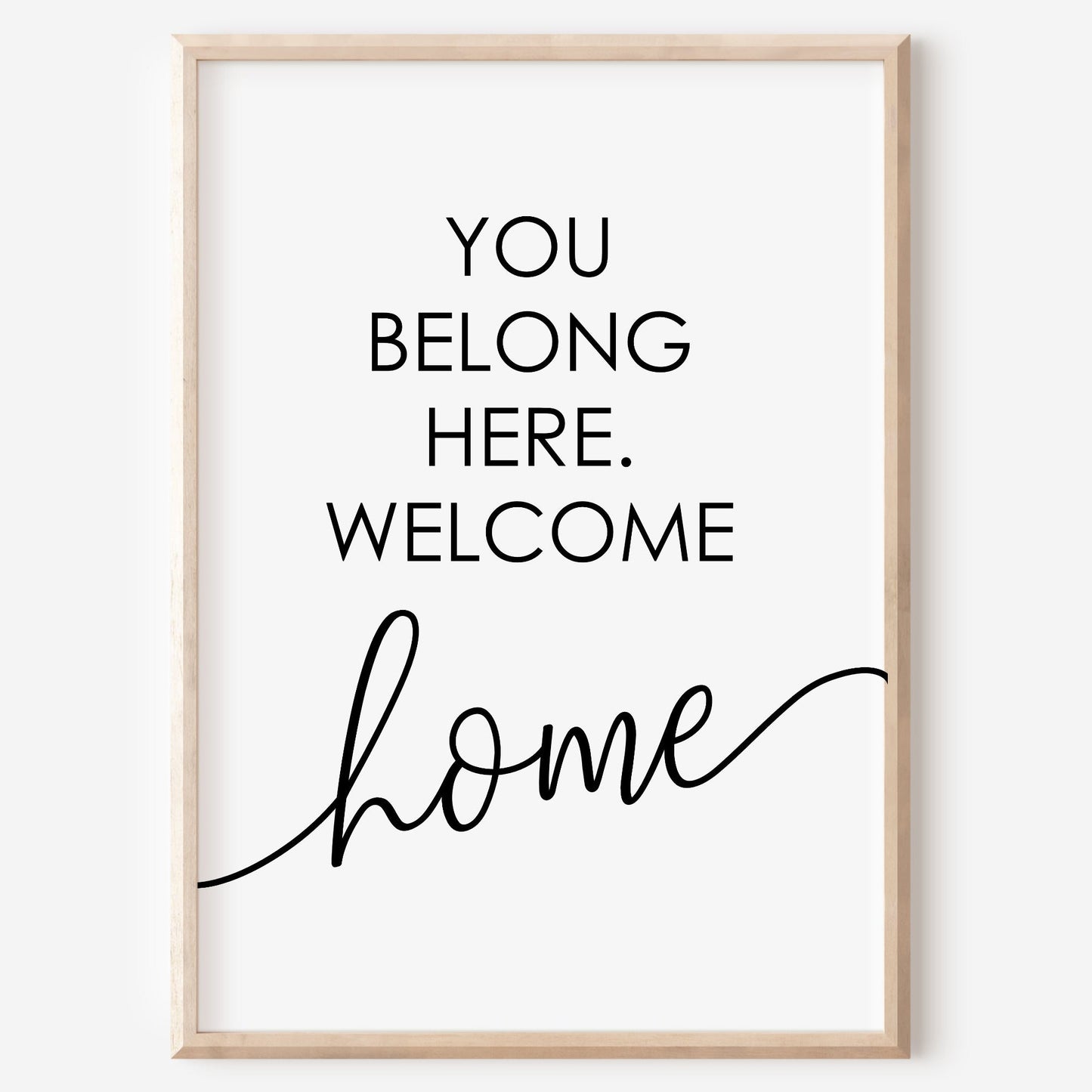 You belong here Poster Home Zuhause Familie