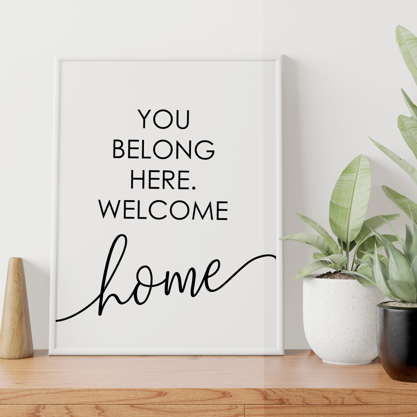 You belong here Poster Home Zuhause Familie