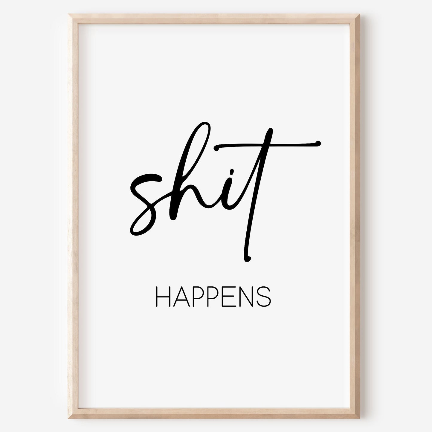 Shit Happens Poster Badezimmer Toilette Gäste WC